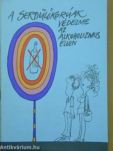 A serd�l�kor�ak v�delme az alkoholizmus ellen