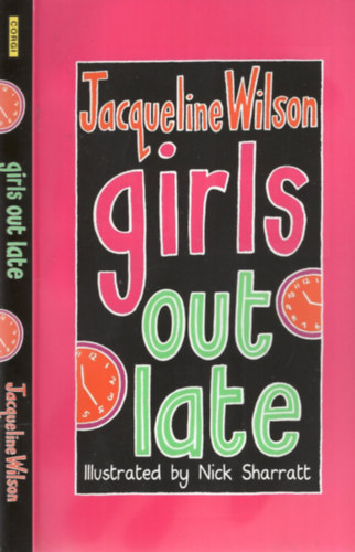 Nick Sharratt Jacqueline Wilson - Girls Out Late