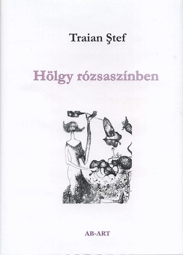 Traian Stef - Hlgy rzsasznben
