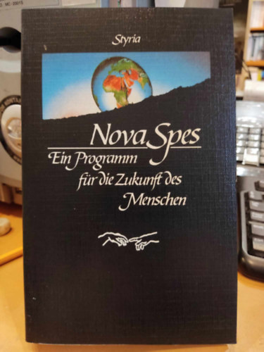 Vittorio Mathieu - Nova Spes: Ein Programm f�r die Zukunft des Menschen