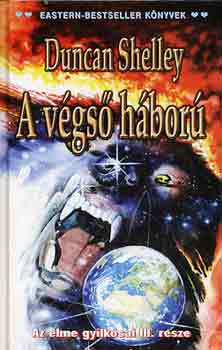 Duncan Shelley - A végső háború