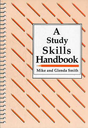 Glenda Smith, Mike Smith - A Study Skills Handbook