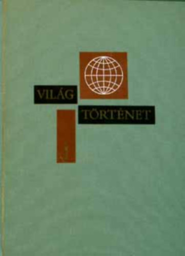 Francev J.P. (szerk.) - Világtörténet I-X.