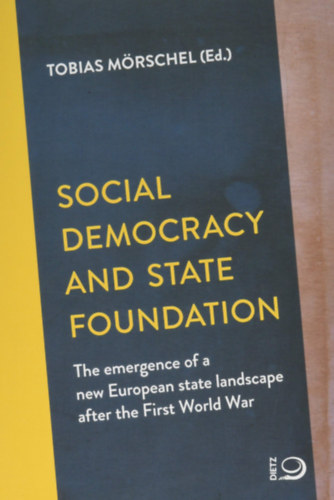 Tobias M�rschel - Social Democracy and State Foundation
