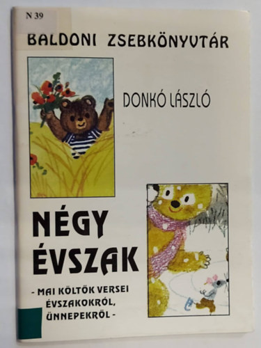 Donk Lszl - Ngy vszak (Mai kltk versei vszakokrl, nnepekrl)