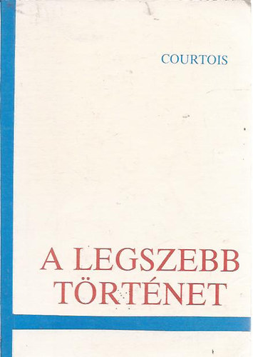 Gaston Courtois - A legszebb t�rt�net (FORD�T� S�ndor L�szl�)