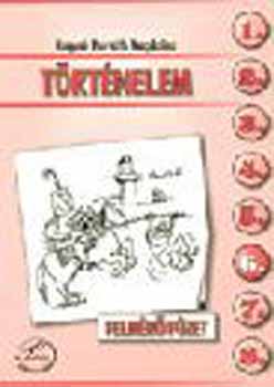 Nagyn� Horv�th Magdolna - T�rt�nelem 6. - Felm�r� f�zet