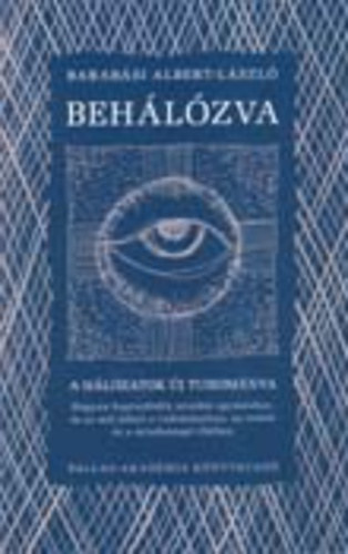 Barabsi Albert-Lszl - Behlzva