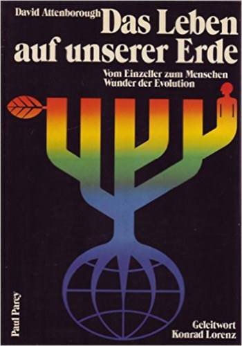 David Attenborough - Das Leben auf unserer Erde. Vom Einzeller zum Menschen. Das Wunder der Evolution