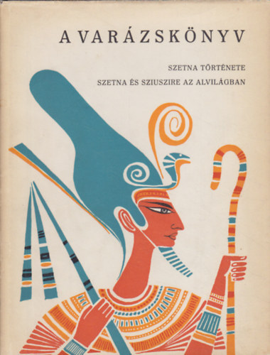 Magyar Helikon - A varázskönyv -Szetna története