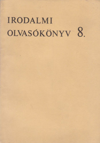 Irodalmi olvasókönyv az általános iskolák 8. osztálya számára