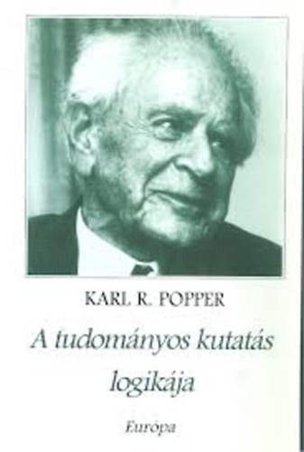 Karl Popper - A tudomnyos kutats logikja