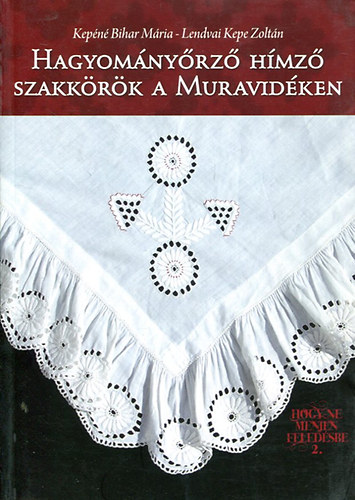 Hagyomnyrz hmz szakkrk a Muravidken