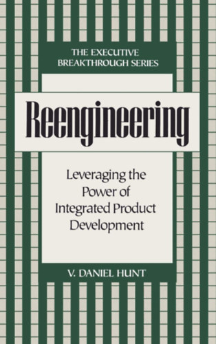 V. Daniel Hunt - Reengineering