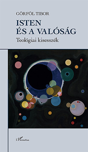 G�rf�l Tibor - Isten �s a val�s�g