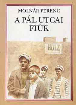 Molnr Ferenc - A Pl utcai fik
