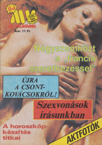 Kulcsr dn  (szerk.) - Mi vilgunk VII. vf. 5. szm - 1988