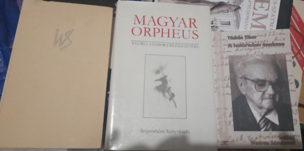 Domokos Mátyás /szerk./, Weöres Sándor, Tüskés Tibor - 3 db mű: Weöres Sándor: 111 vers, Domokos Mátyás (szerk.) Magyar Orpheus Weöres Sándor emlékezetére, Tüskés Tibor: A határtalan énekese