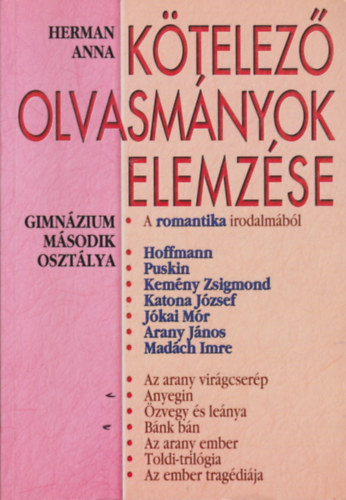 Herman Anna - Ktelez olvasmnyok elemzse 3. - Gimnzium msodik osztlya