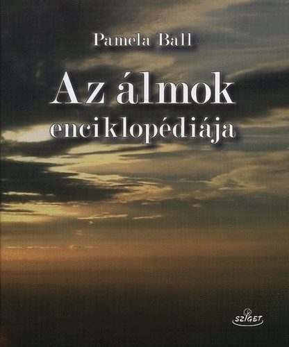 Pamela Ball - Az lmok enciklopdija