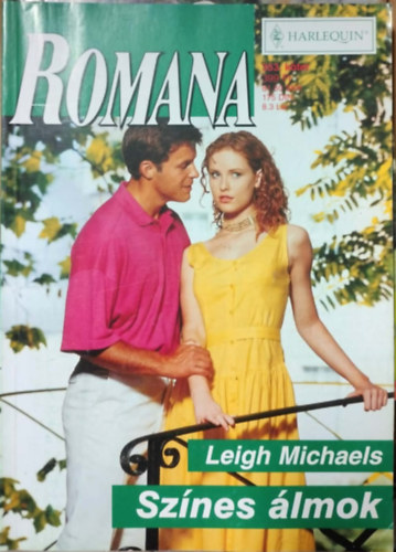 Leigh Michaels - Romana 353. kötet - Színes álmok