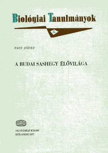 Papp Jzsef - A budai Sashegy lvilga