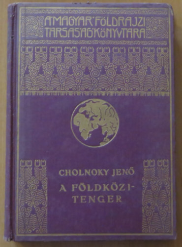 Cholnoky Jenő - A Földközi-tenger