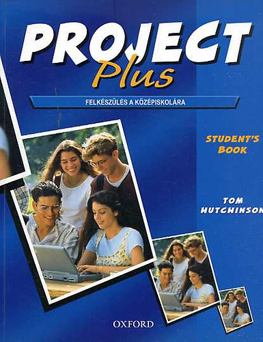 Tom Hutchinson - Project Plus: Student's Book - Workbook (I-II.)