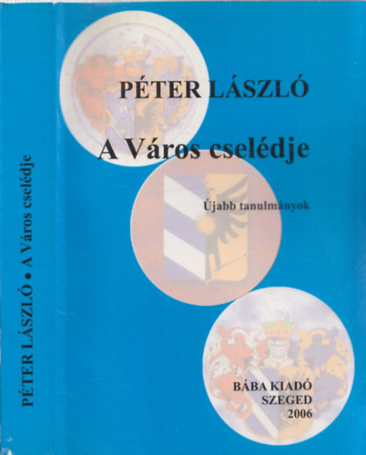 P�ter L�szl� - A v�ros csel�dje