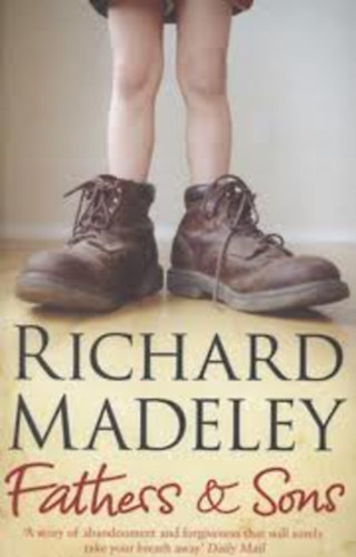 Richard Madeley - Fathers and Sons