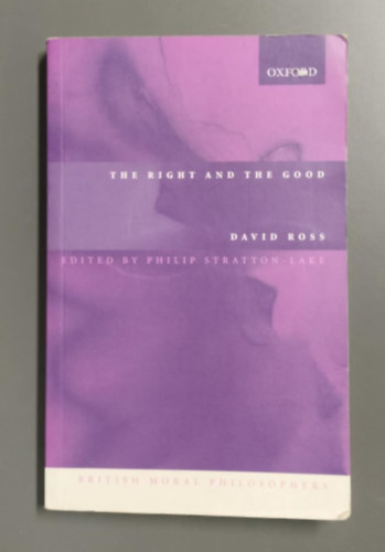 David Ross - The Right and the Good (British Moral Philosophers)