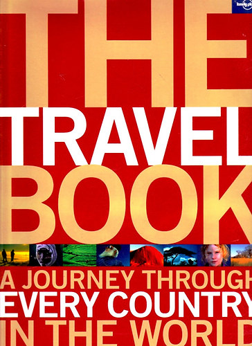 Lonely Planet Publications - The travel book: A journey through every country in the World