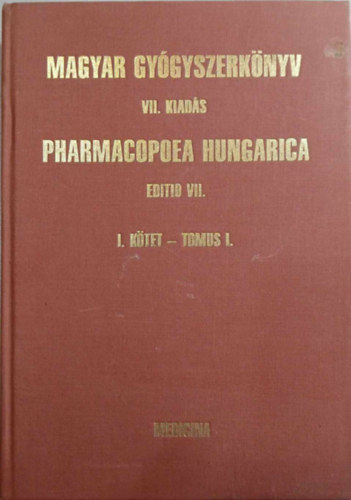 Magyar gy�gyszerk�nyv VII. kiad�s I. k�tet