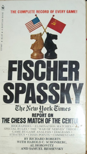 Richard Roberts - Richard Roberts - Fischer/Spassky - The New York Times-Report on the chess match of the century