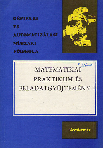 Matematikai praktikum s feladatgyjtemny I.