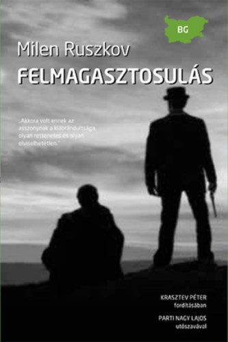Milen Ruszkov - Felmagasztosul�s