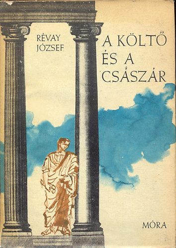 Rvay Jzsef - A klt s a csszr