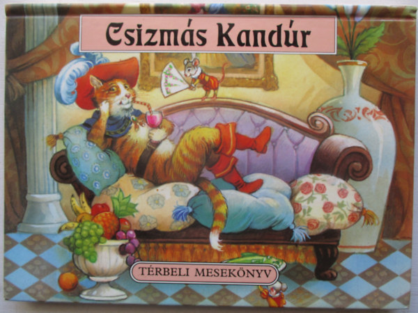 Csizmás Kandúr (Térbeli mesekönyv)