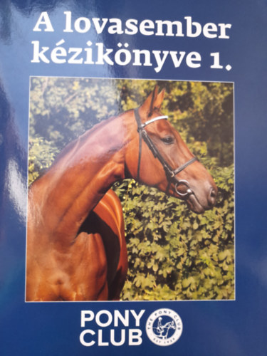 Ford.: Dr. Borucs Balzs - A lovasember kziknyve 1. Pony Club