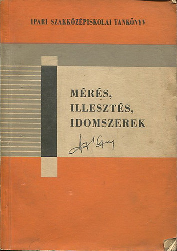 Mrs, illeszts, idomszerek