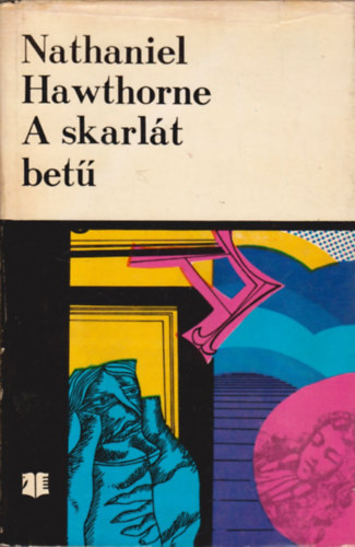 Nathaniel Hawthorne - A skarlát betű