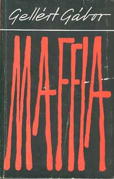 Gell�rt G�bor - Maffia (Gell�rt)