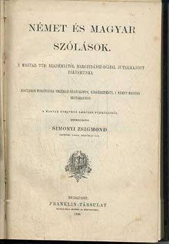Simonyi Zsigmond  (szerk.) - Nmet s magyar szlsok