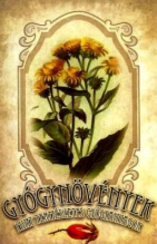 Gy�gyn�v�nyek mint term�szetes gy�gyanyagok