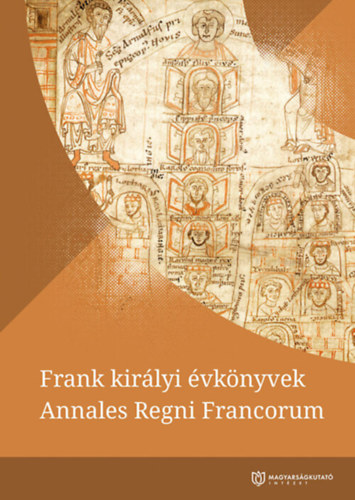 Frank királyi évkönyvek / Annales Regni Francorum
