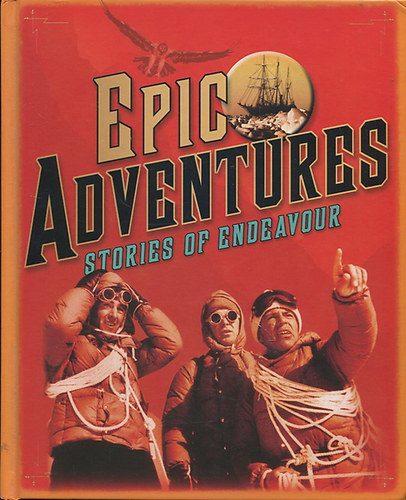Epic Adventures - Stories of Endeavour