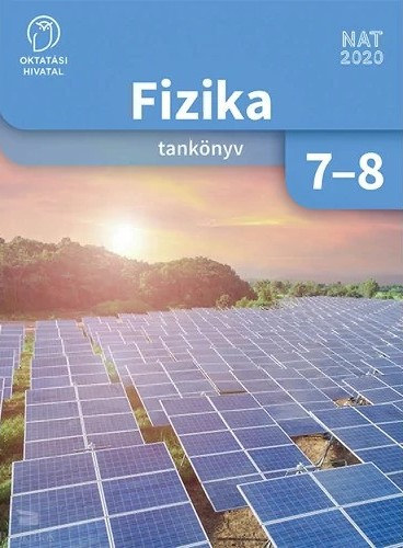 Major Zsolt Bal�zs D�gen Csaba - Fizika - 7-8. - Tank�nyv + Munkaf�zet