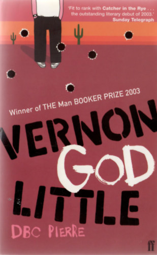 DBC Pierre - Vernon God Little