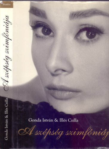 Gonda Istvn-Ills Csilla - A szpsg szimfnija