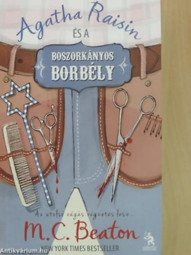 M. C. Beaton - Agatha Raisin �s a boszork�nyos borb�ly